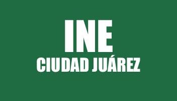 INFO INE DE CIUDAD JUÁREZ