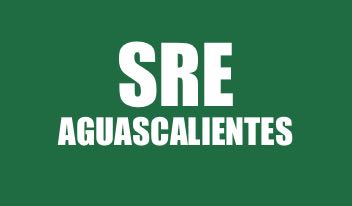 INFO SRE DE AGUASCALIENTES