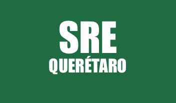 INFO SRE DE QUERÉTARO