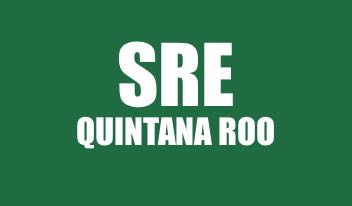 INFO SRE QUINTANA ROO