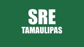 INFO sre de TAMAULIPAS