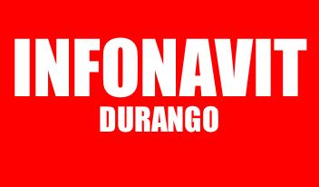 INFONAVIT DURANGO