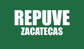 INFO REPUVE ZACATECAS